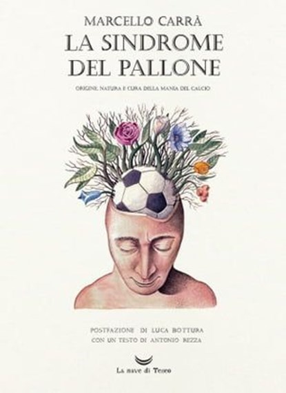 La sindrome del pallone, Marcello Carrà - Ebook - 9791280043290