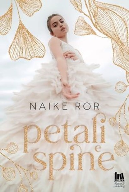 Petali e spine, Naike Ror - Ebook - 9791280078841