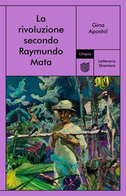 La rivoluzione secondo Raymundo Mata, Gina Apostol - Ebook - 9791280084682