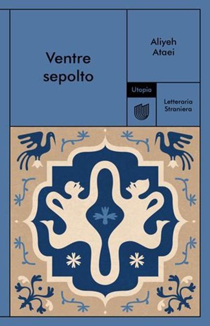 Ventre sepolto, Aliyeh Ataei - Ebook - 9791280084712