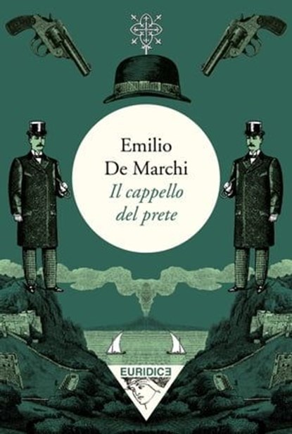 Il cappello del prete, Emilio De Marchi ; Manuela Piemonte - Ebook - 9791280092007