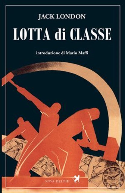 Lotta di classe, Jack London - Ebook - 9791280097378