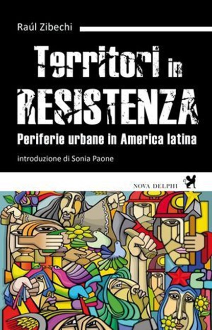 Territori in resistenza. Periferie urbane in America latina, Raúl Zibechi - Ebook - 9791280097392