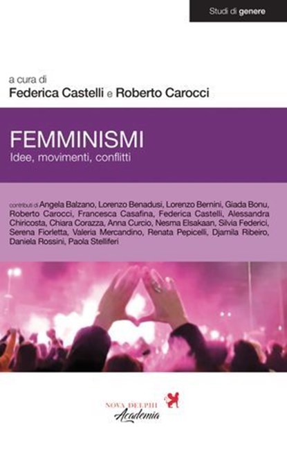 Femminismi. Idee, movimenti, conflitti, AA.VV. - Ebook - 9791280097644