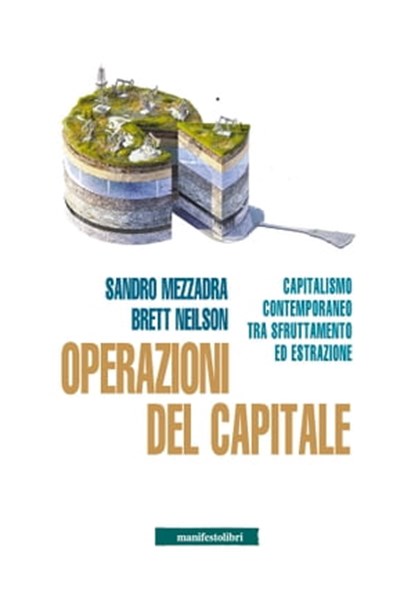 Operazioni del capitale, Sandro Mezzadra ; Brett Neilson - Ebook - 9791280124395