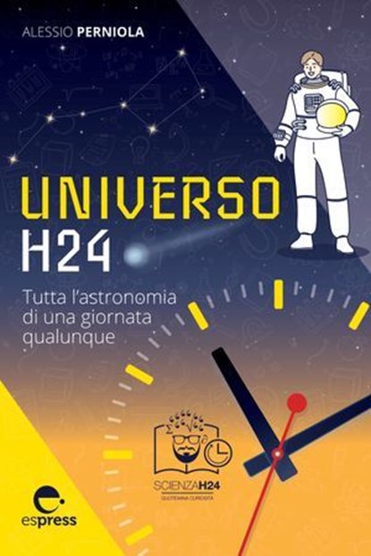 Universo H24, Alessio Perniola - Ebook - 9791280134394