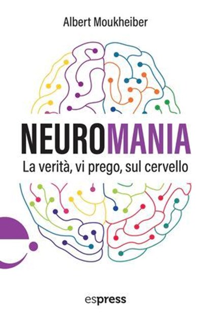 NEUROMANIA, Albert Moukheiber - Ebook - 9791280134806