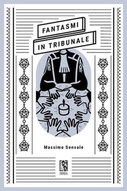 Fantasmi in tribunale, Massimo Sensale - Ebook - 9791280147615