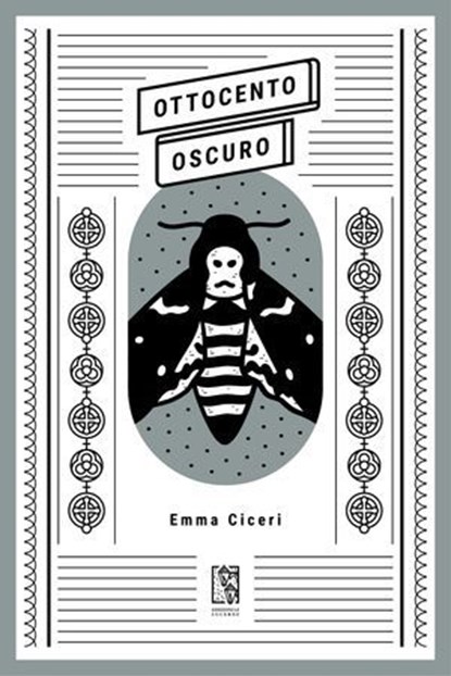Ottocento Oscuro, Emma Ciceri - Ebook - 9791280147936