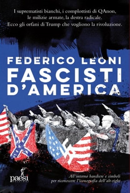 Fascisti d'America, Federico Leoni - Ebook - 9791280159410