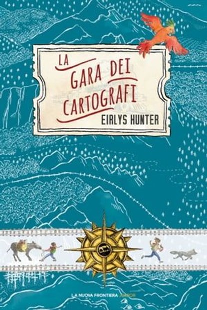 La gara dei cartografi, Eirlys Hunter - Ebook - 9791280176387