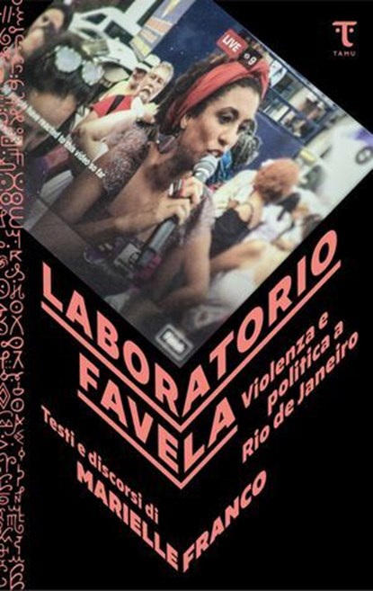 Laboratorio favela. Violenza e politica a Rio de Janeiro, Marielle Franco - Ebook - 9791280195081