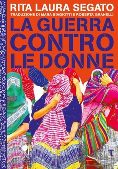 La guerra contro le donne, Rita Laura Segato ; Susanna Mantioni - Ebook - 9791280195456