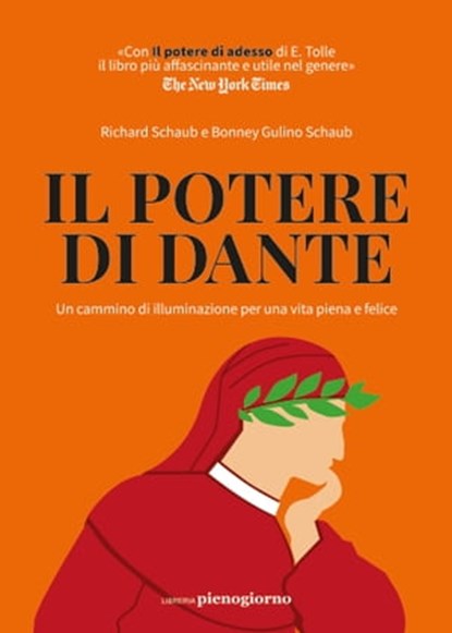 Il potere di Dante, Richard Schaub ; Bonney Gulino Schaub - Ebook - 9791280229335