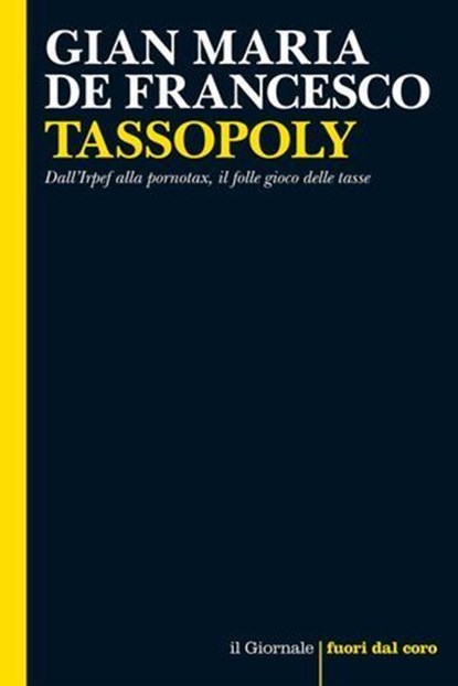 TASSOPOLY, Gian Maria De Francesco - Ebook - 9791280265081