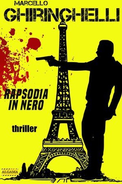 Rapsodia in nero, Marcello Ghiringhelli - Ebook - 9791280265166