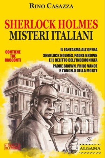 SHERLOCK HOLMES MISTERI ITALIANI, Rino Casazza - Ebook - 9791280265326