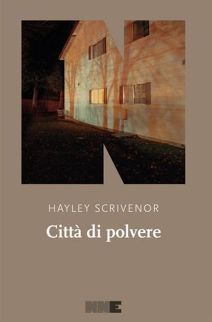 Città di polvere, Hayley Scrivenor - Ebook - 9791280284945