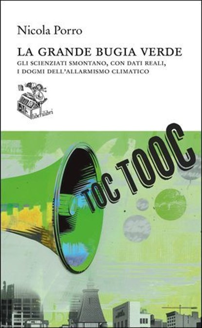 La grande bugia verde, Nicola Porro - Ebook - 9791280447593