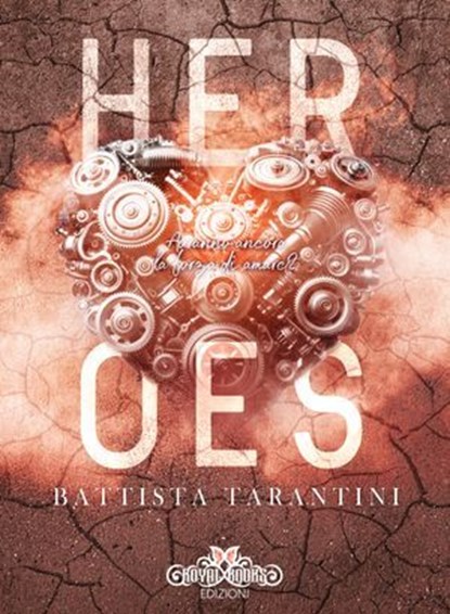 Heroes, Battista Tarantini ; Catnip Design - Ebook - 9791280463456