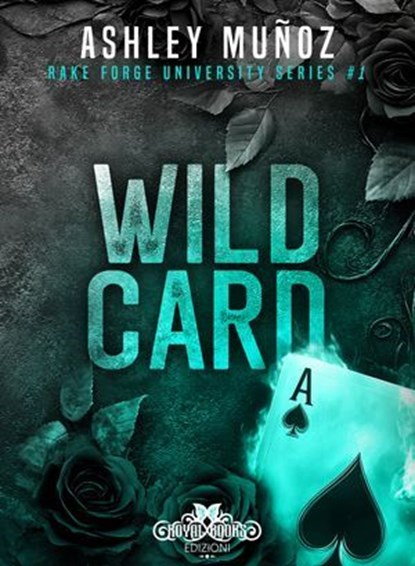 Wild Card, Ashley Munoz ; Design Catnip - Ebook - 9791280463821
