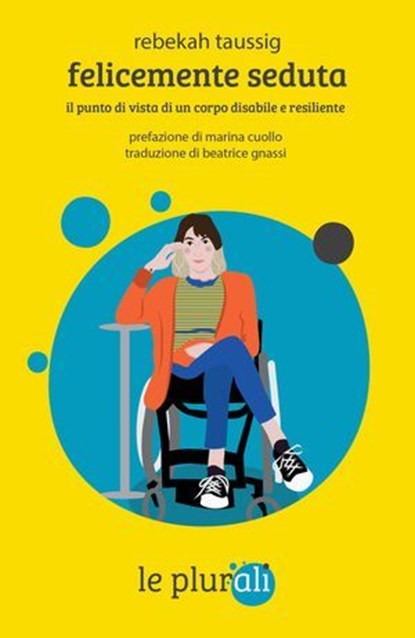 Felicemente seduta, Rebekah Taussig ; Hanna Maria Suni ; Marina Cuollo - Ebook - 9791280559111
