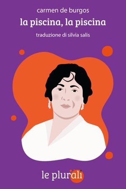 La piscina, la piscina, Carmen De Burgos - Ebook - 9791280559456
