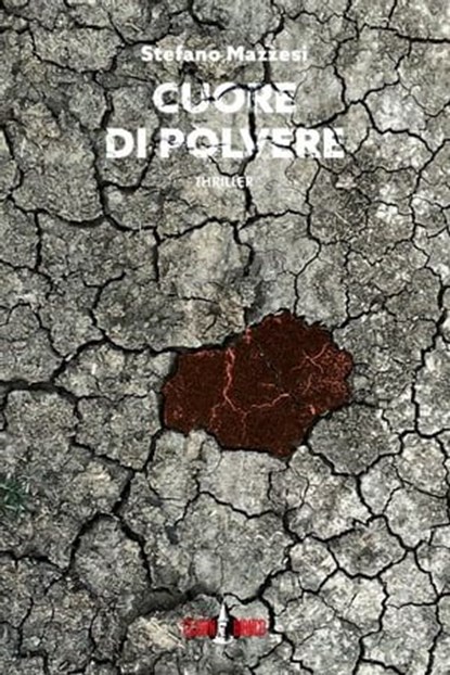 Cuore di polvere, Stefano Mazzesi - Ebook - 9791280575128
