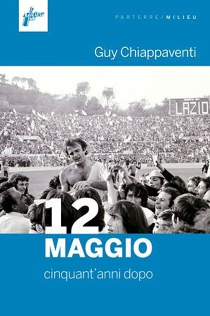 12 maggio, Guy Chiappaventi - Ebook - 9791280682833
