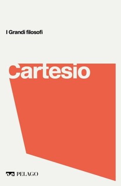 Cartesio, Alberto Peratoner ; AA.VV. - Ebook - 9791280714206