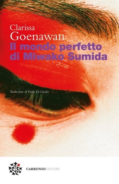 Il mondo perfetto di Miwako Sumida, Clarissa Goenawan ; Marco Pennisi - Ebook - 9791280794246