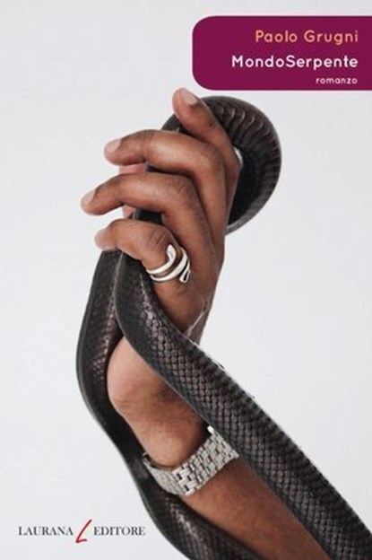 MondoSerpente, Paolo Grugni - Ebook - 9791280845061