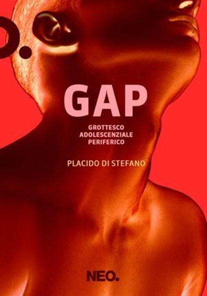 GAP - Grottesco Adolescenziale Periferico, Placido Di Stefano - Ebook - 9791280857378