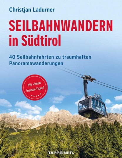 Seilbahnwandern in Südtirol, Christjan Ladurner - Paperback - 9791280864130