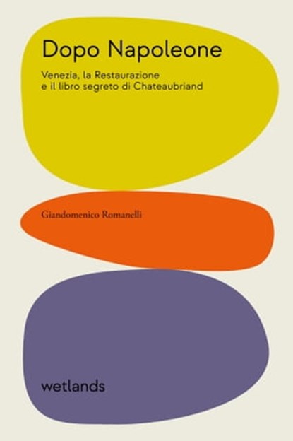 Dopo Napoleone, Giandomenico Romanelli - Ebook - 9791280930194