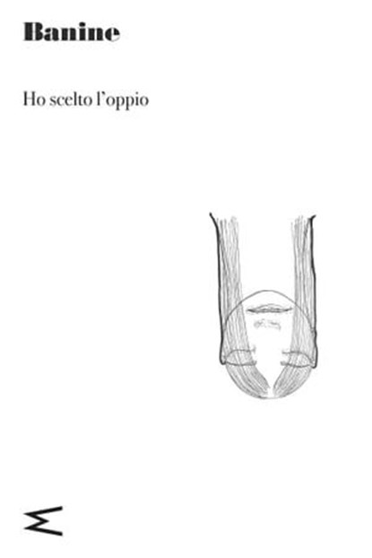 Ho scelto l'oppio, Banine - Ebook - 9791281018112