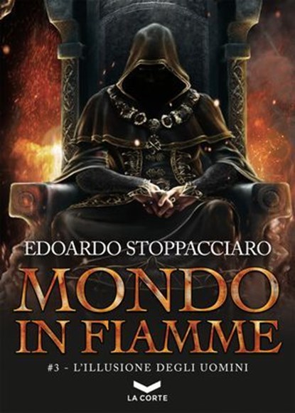 Mondo in fiamme #3, Edoardo Stoppacciaro - Ebook - 9791281109537