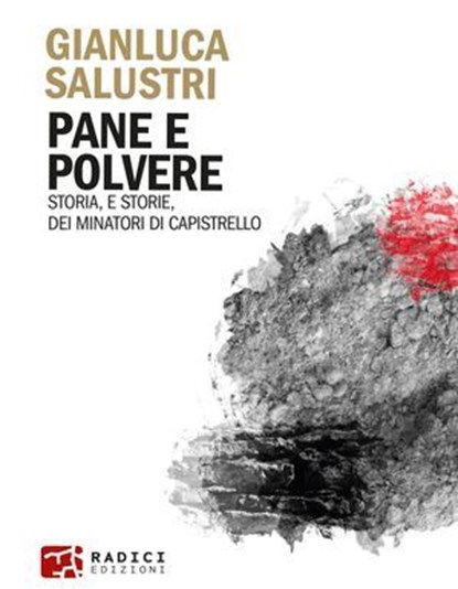 Pane e polvere, Gianluca Salustri - Ebook - 9791281235045