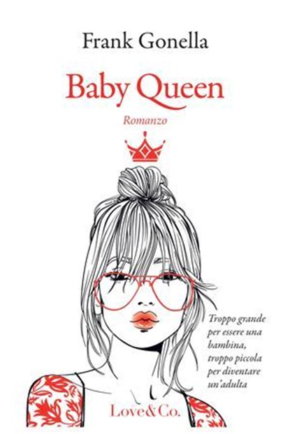 Baby Queen, Frank Gonella - Ebook - 9791281341548