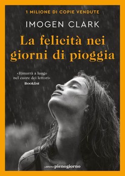 La felicità nei giorni di pioggia, Imogen Clark - Ebook - 9791281368712