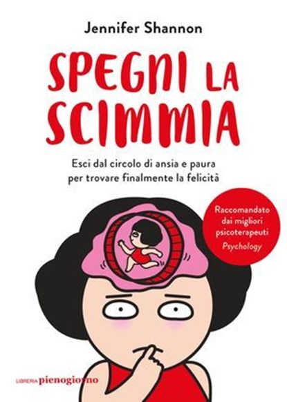Spegni la scimmia, Jennifer Shannon ; Francesca Sassi - Ebook - 9791281368736