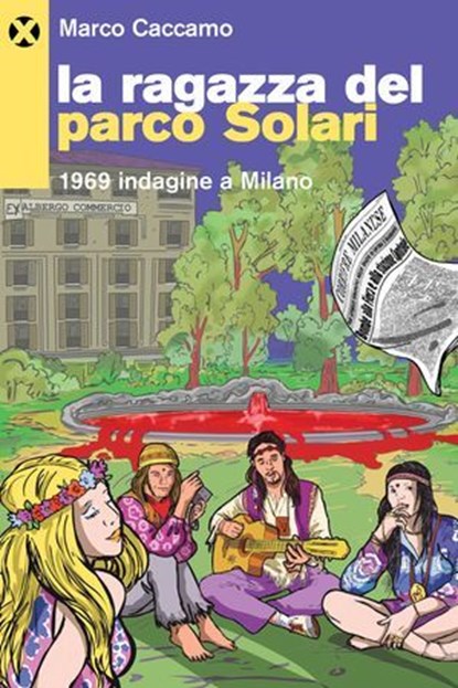 La ragazza del parco Solari, Marco Caccamo - Ebook - 9791281438583