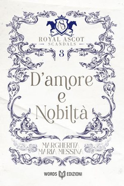 D'amore e nobiltà, Margherita Maria Messina - Ebook - 9791281469457