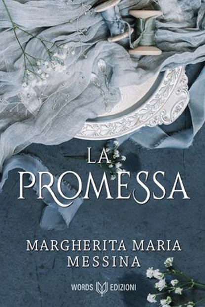 La Promessa, Margherita Maria Messina - Ebook - 9791281469792