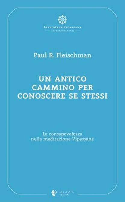 Un antico cammino per conoscere se stessi, Paul R. Fleischman ; Antonio Costanzo - Ebook - 9791281518193