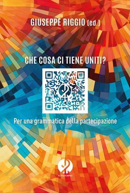Che cosa ci tiene uniti?, AA.VV. - Ebook - 9791281620360