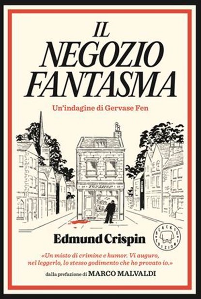 Il negozio fantasma, Edmund Crispin ; Marco Malvaldi - Ebook - 9791281631588