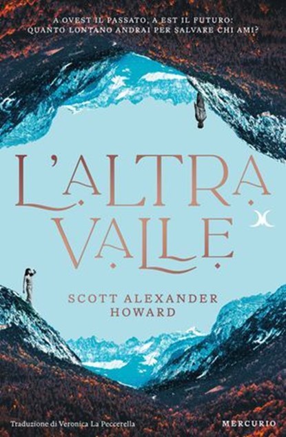 L'altra valle, Scott Alexander Howard - Ebook - 9791281656109