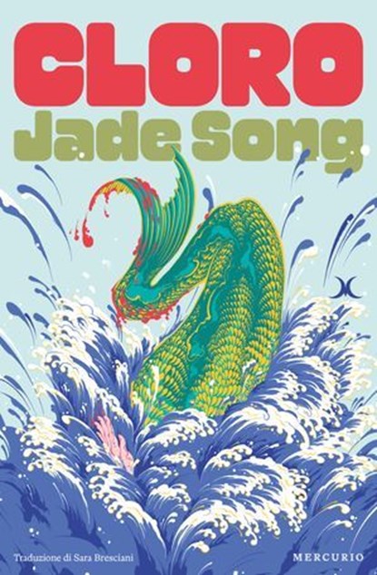 Cloro, Jade Song - Ebook - 9791281656390