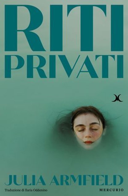 Riti privati, Julia Armfield - Ebook - 9791281656680